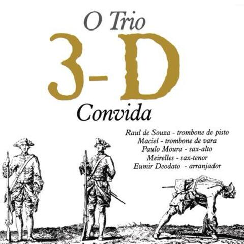 O Trio 3d Convida