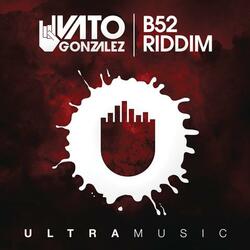 B52 Riddim
