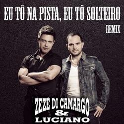 Eu Tô na Pista Eu Tô Solteiro