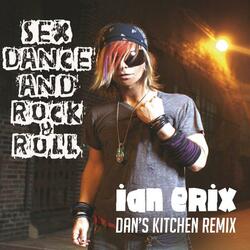Sex, Dance and Rock & Roll (Lose It)