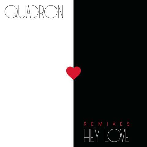 Hey Love (Remixes)