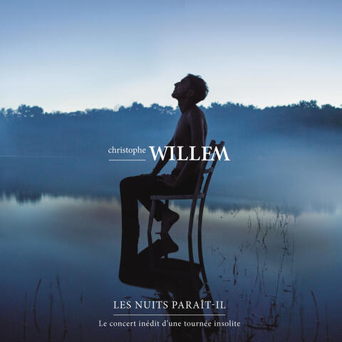 Les nuits paraît-il (Le concert inédit d'une tournée insolite)