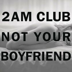 Not Your Boyfriend