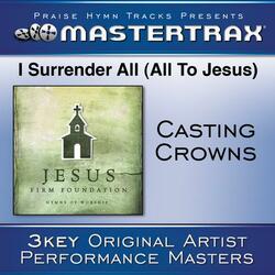 I Surrender All (All To Jesus) [Low Without Background Vocals]