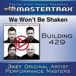 We Won't Be Shaken