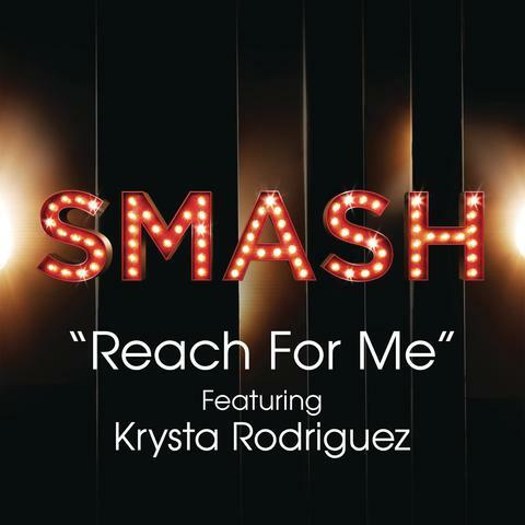 Reach For Me (SMASH Cast Version)