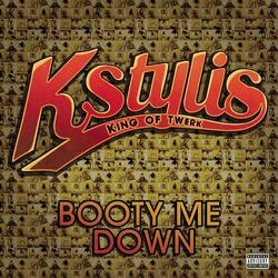 Booty Me Down