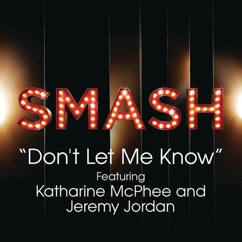 Don't Let Me Know (SMASH Cast Version)