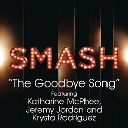 The Goodbye Song (SMASH Cast Version)
