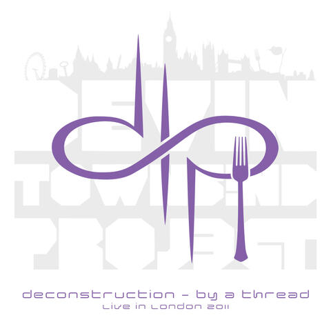 Deconstruction - By a Thread, live in London 2011