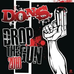 Drop the Gun