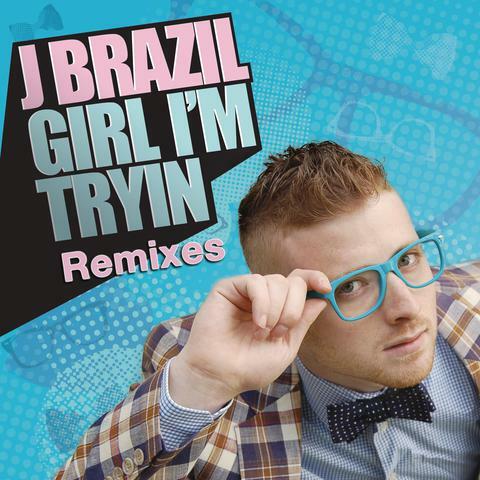 Girl I'm Tryin' (Remixes)