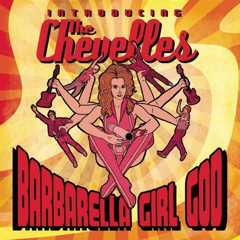 Barbarella Girl God - Introducing The Chevelles