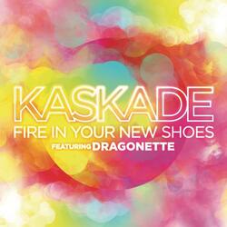 Fire In Your New Shoes