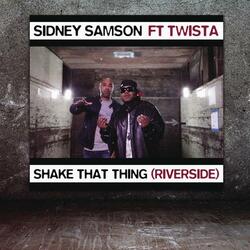 Shake That Thing (Riverside)