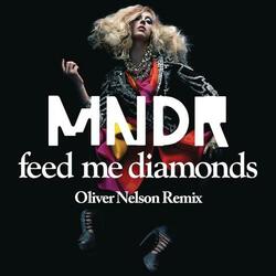 Feed Me Diamonds