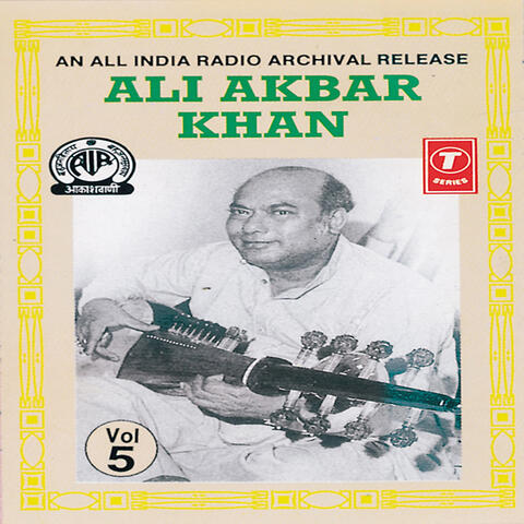 Ali Akbar Khan-sarod (vol. 5)