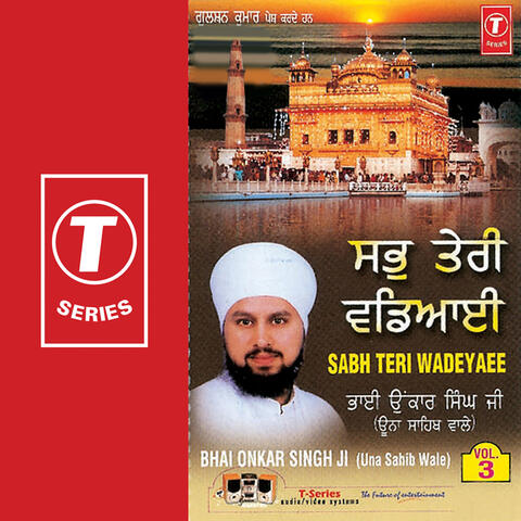 Sabh Teri Wadeyaee (vol. 3)