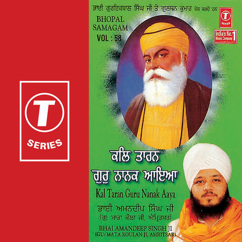 Bhopal Samagam Kal Taaran Guru Nanak Aaya (vol. 58)