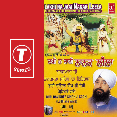 Lakhi Na Jaai Nanak Leela (vol. 57)