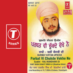 Parbat Vi Chukde Vekhe Ne - Part 2
