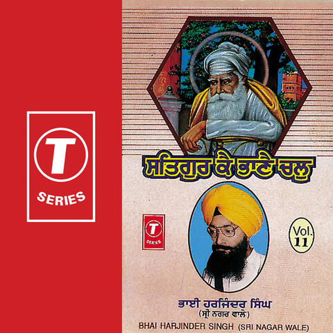 Satgur Kai Bhane Chal (vol. 11)