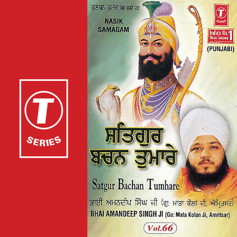 Satgur Bachan Tumhare (vol. 66)