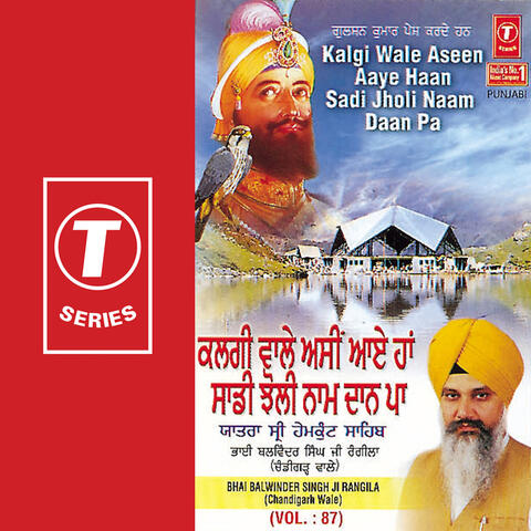 Kalgi Wale Aseen Aaye Haan Sadi Jholi Naam Daan Pa (vol. 87)