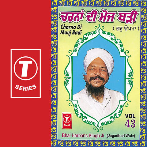 Charna Di Mauj Badi (vol. 43)