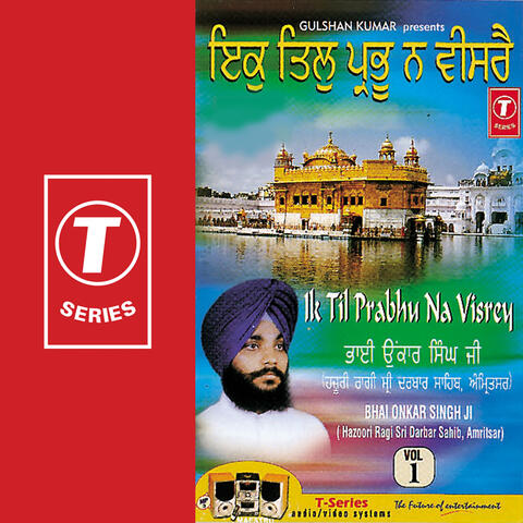 Ik Til Prabhu Na Visrey (vol. 1)
