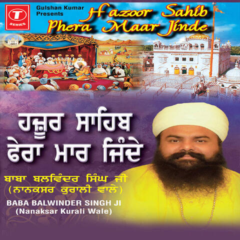 Hazoor Sahib Fera Maar Jinde
