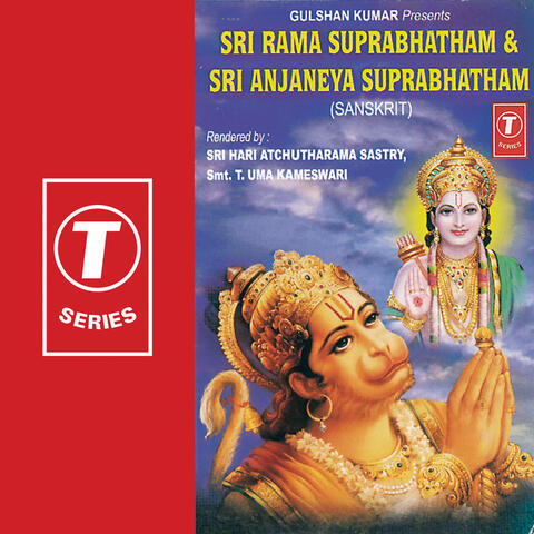 Sri Rama Suprabhatham '& Sri Anjaneya Suprabhatham