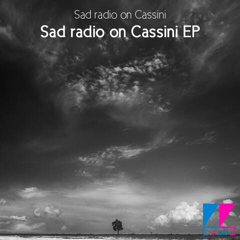 Sad Radio On Cassini