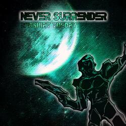 Never Surrender