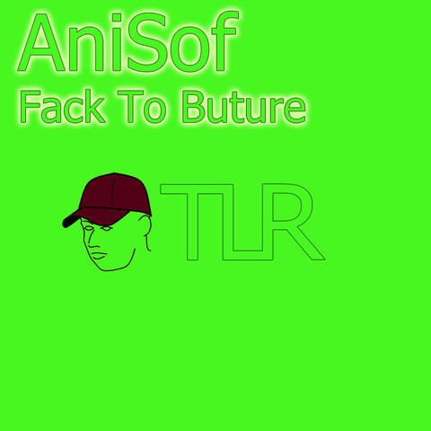 Fack To Buture