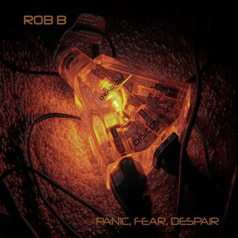 Panic, Fear, Despair