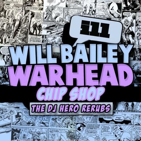 Warhead / Chip Shop (DJ Hero ReRubs)