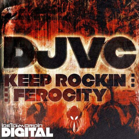 Keep Rockin / Ferocity
