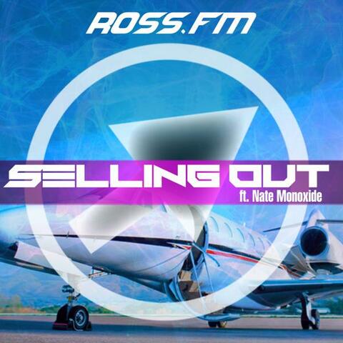 Selling Out (feat. Nate Monoxide)