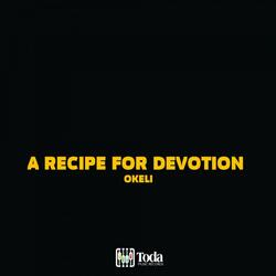 A Recipe For Devotion