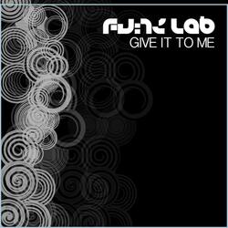 Give It To Me