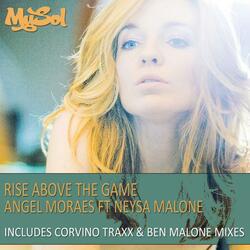 Rise Above The Game (feat. Neysa Malone)