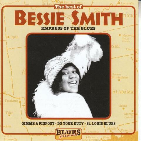 Bessie Smith: Empress Of The Blues