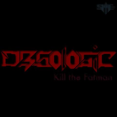 Kill the Fatman