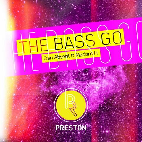 The Bass Go