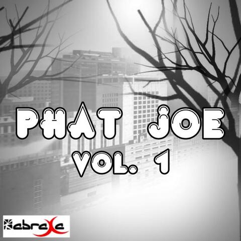 Phat Joe Vol. 1