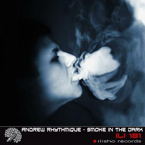 Smoke In The Dark