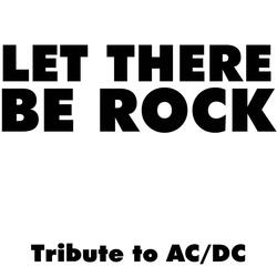 Let There Be Rock - Tribute To AC/DC