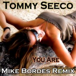 You Are (Mike Bordes Remix)