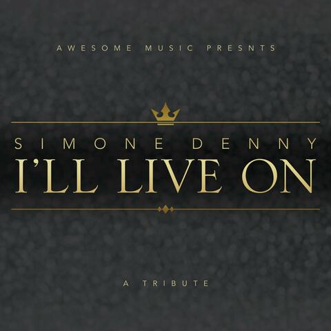 I'll Live On